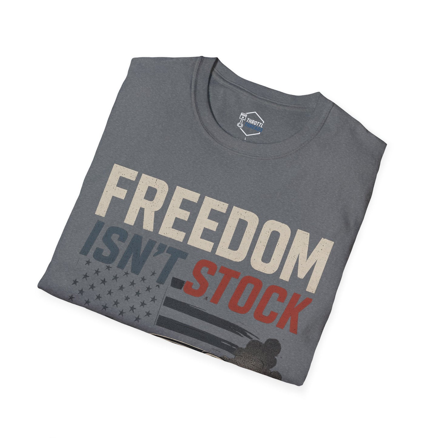 Freedom Isn’t Stock Tee