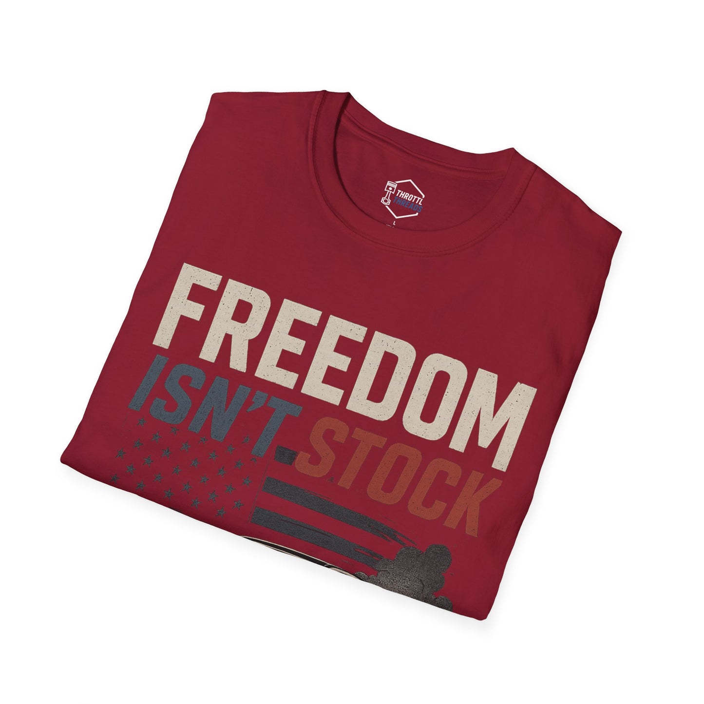 Freedom Isn’t Stock Tee