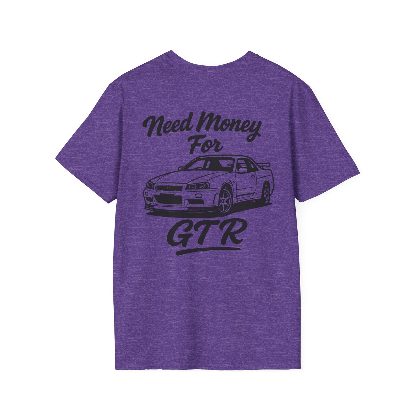 Need Money For GTR Tee