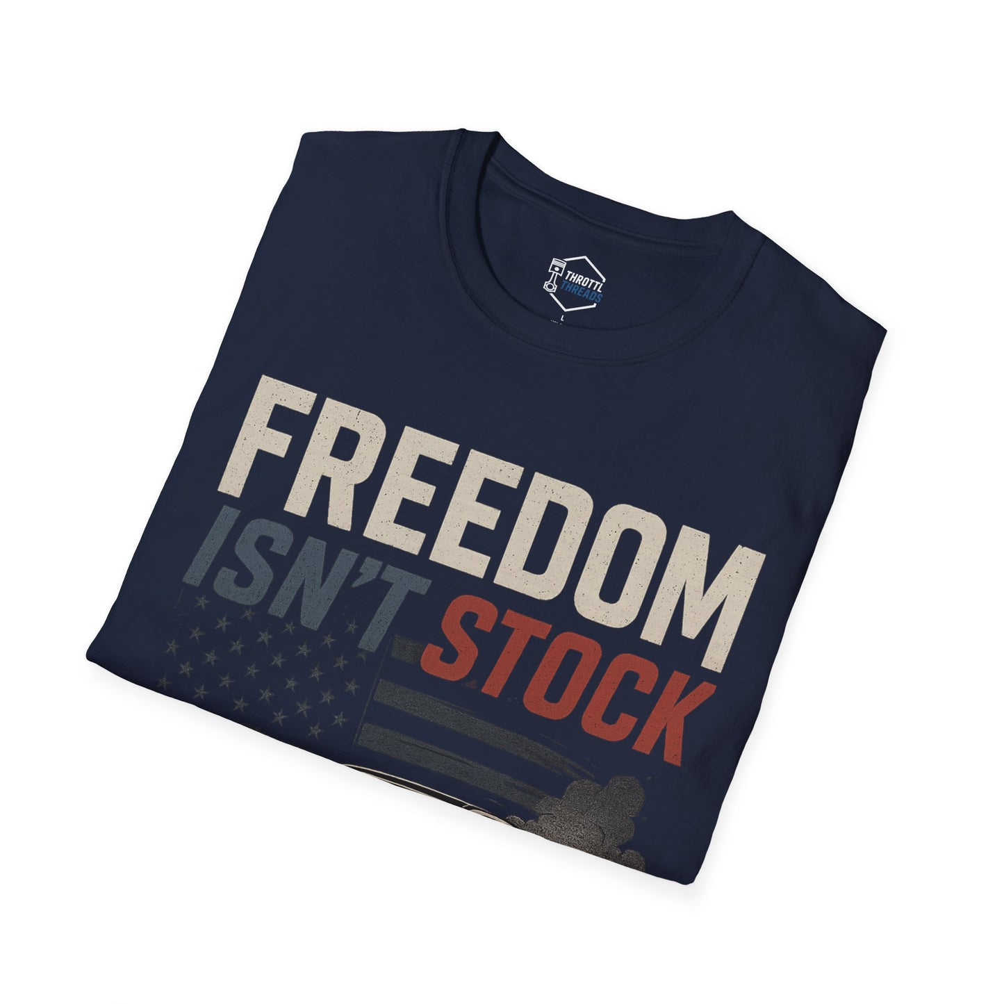 Freedom Isn’t Stock Tee