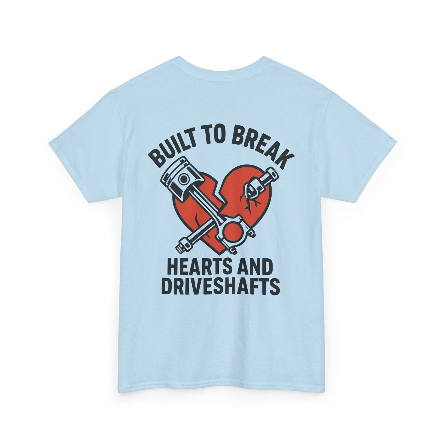 Built to Break Tee