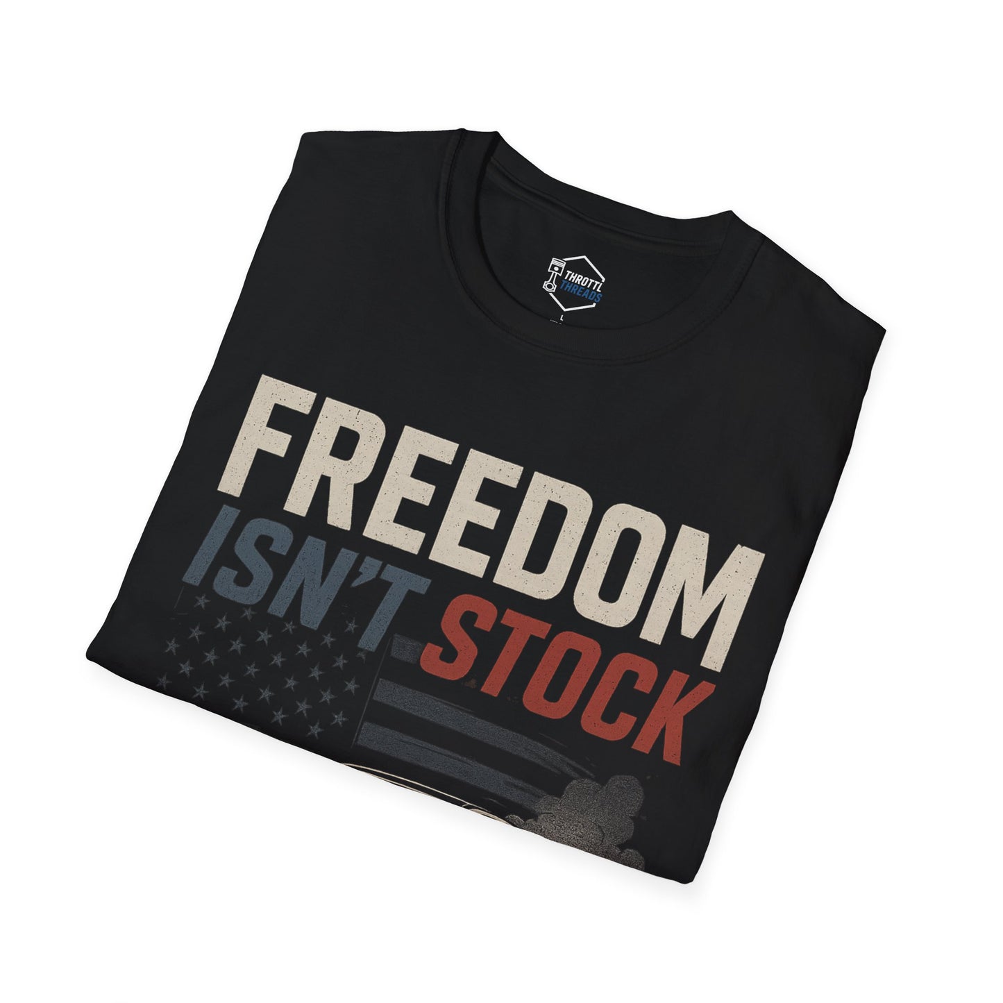 Freedom Isn’t Stock Tee