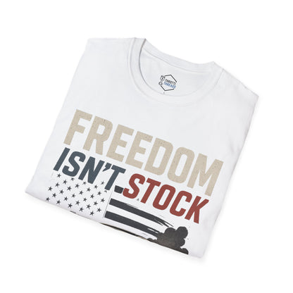 Freedom Isn’t Stock Tee