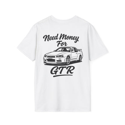Need Money For GTR Tee