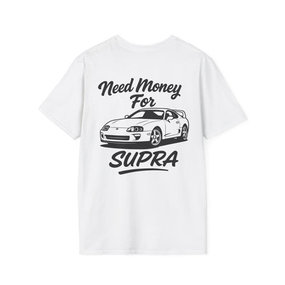 Need Money For Supra Tee