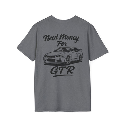 Need Money For GTR Tee