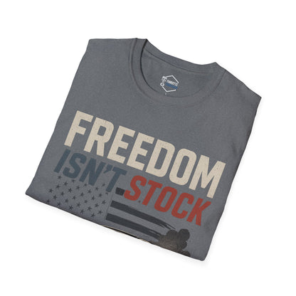 Freedom Isn’t Stock Tee