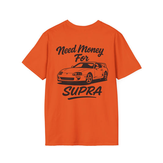 Need Money For Supra Tee