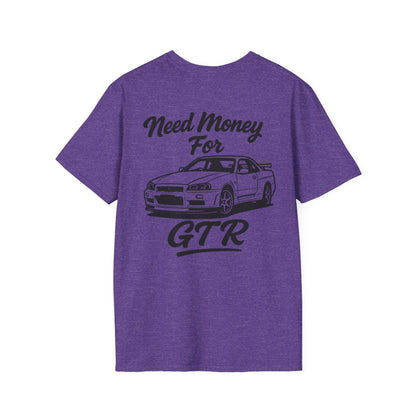 Need Money For GTR Tee