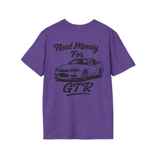 Need Money For GTR Tee