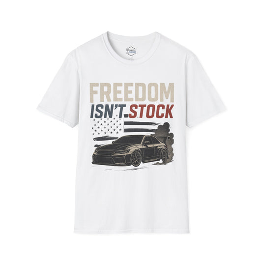 Freedom Isn’t Stock Tee