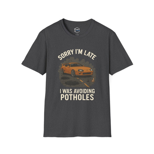 Sorry I'm Late Tee
